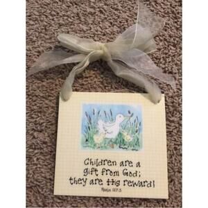 Yellow Door Sign “Children are a gift from God; they are His reward.”